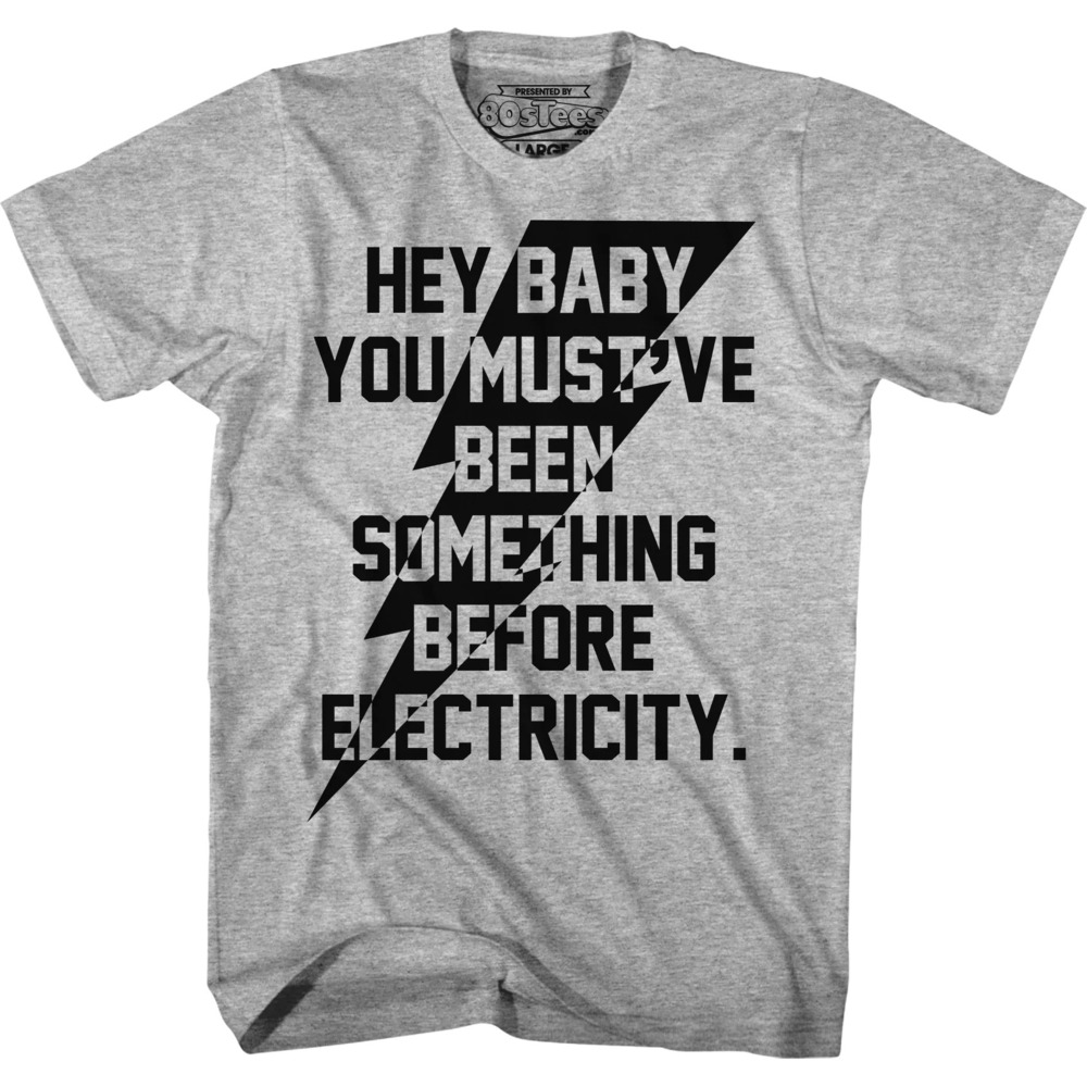 You Mustve Been Something Before Electricity Caddyshack Tshirt